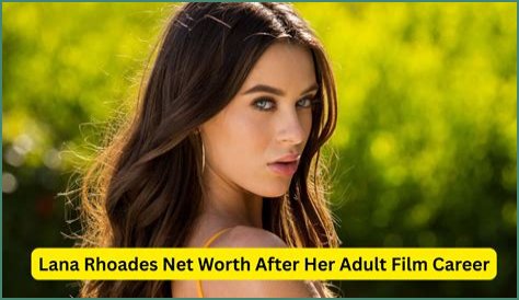 Lana Rhoades net worth, income and estimated earnings of Youtuber channel